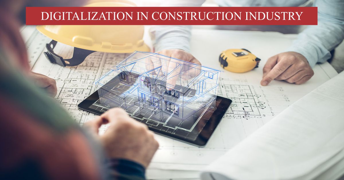 Digitalization in Construction Industry