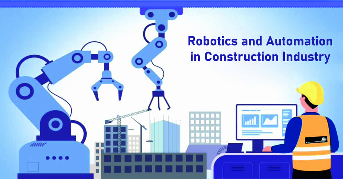 Robotics and Automation in the Construction Industry