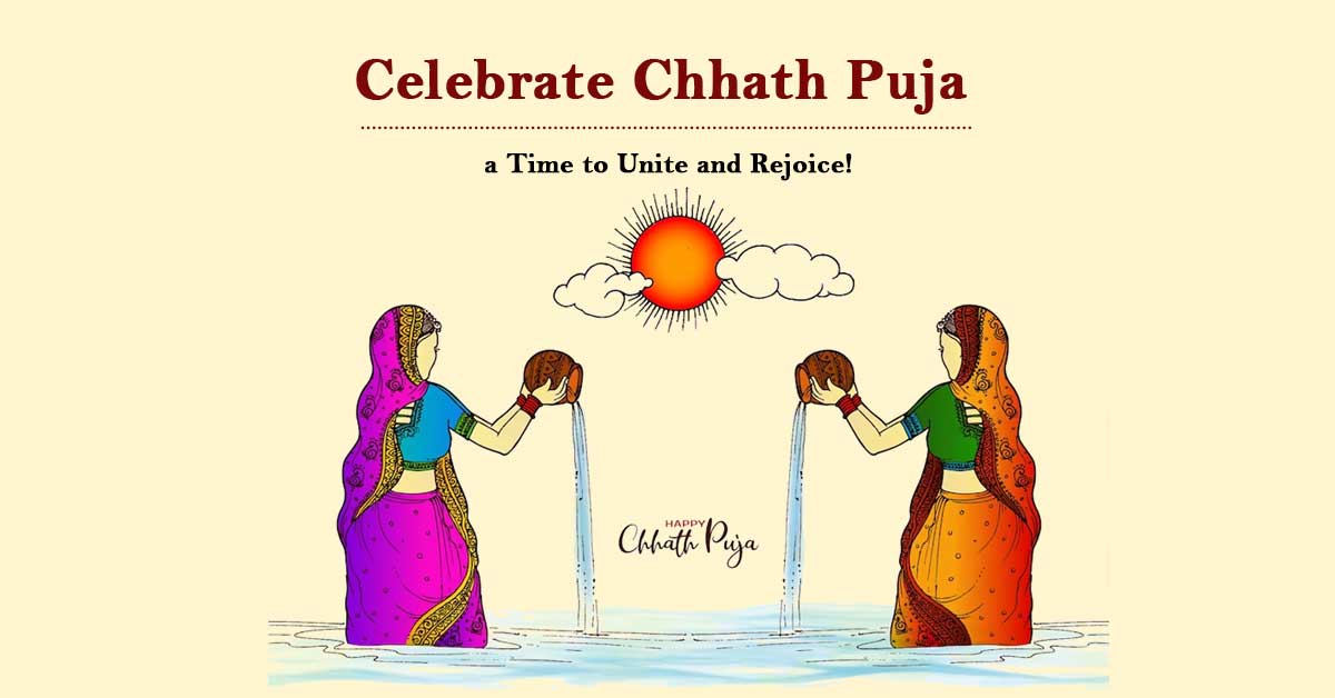 Celebrate Chhath Puja: a Time to Unite and Rejoice!