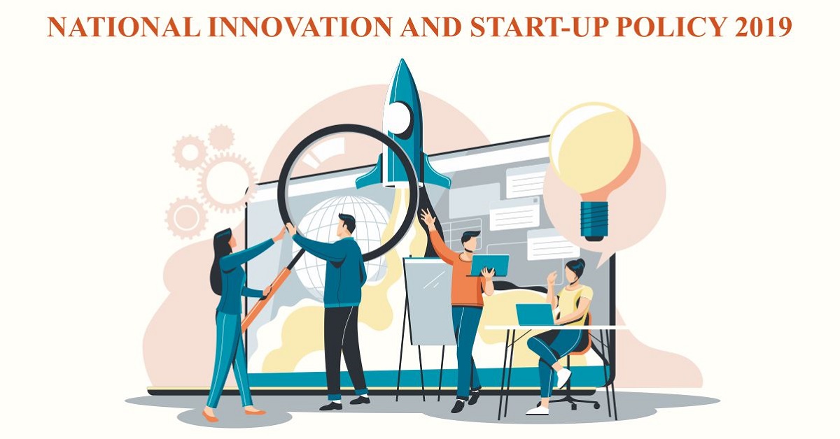 Glimpses of National Innovation and Start-Up Policy 2019