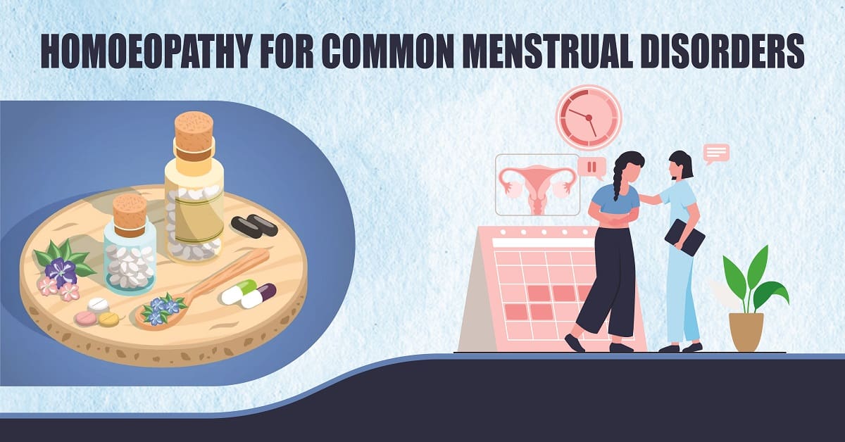 Homoeopathy for Common Menstrual Disorders