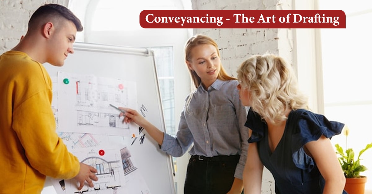 Conveyancing - an Art of Drafting