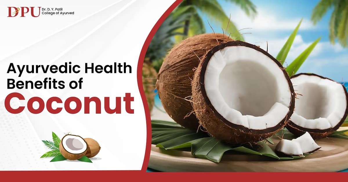 Ayurvedic Health Benefits of Coconut