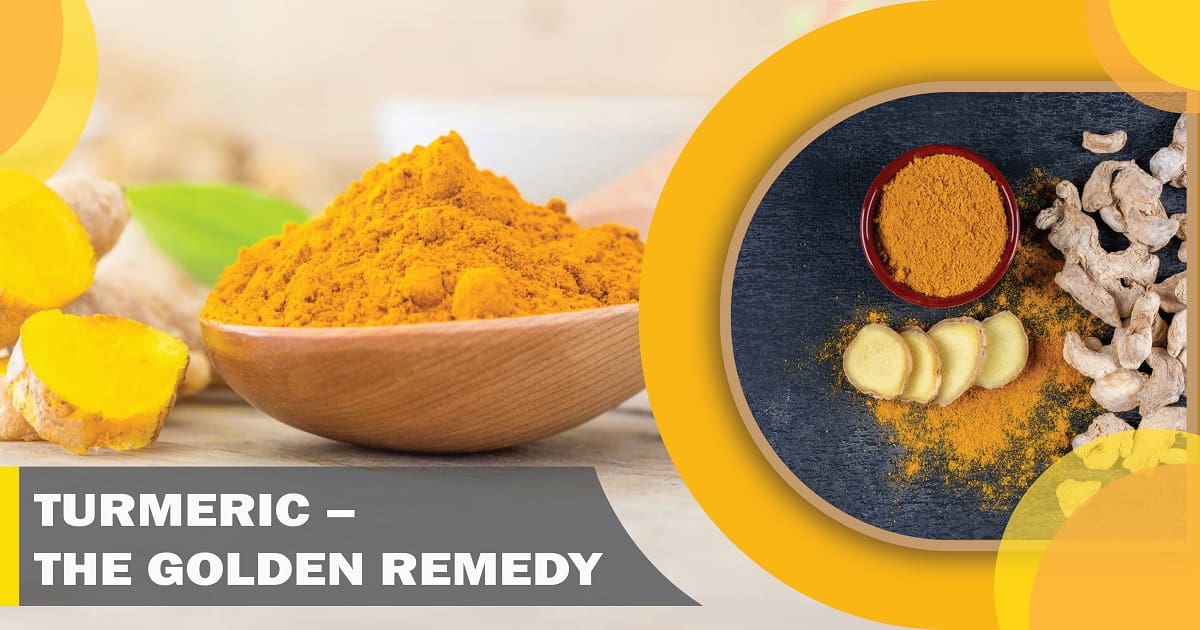 Turmeric – the Golden Remedy