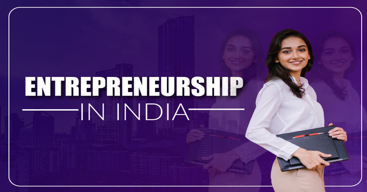 Entrepreneurship: a Key to a Progressive India