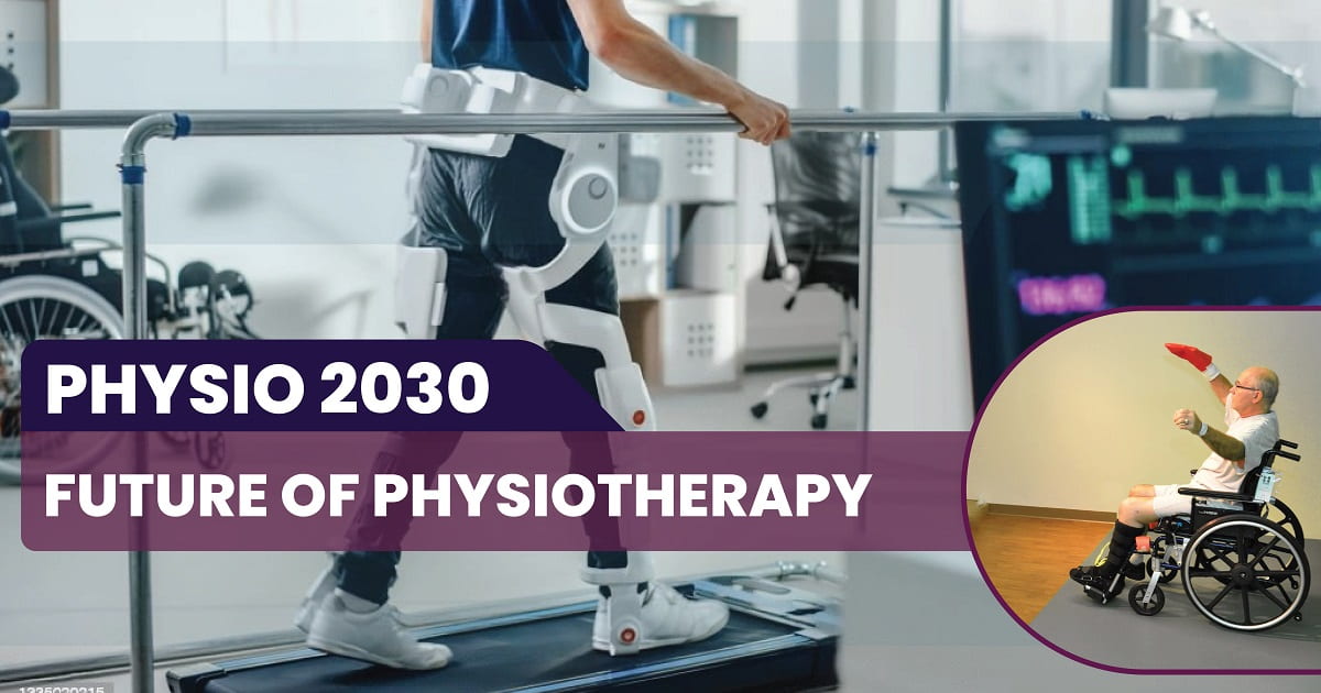 Physio 2030 (Future of Physiotherapy)