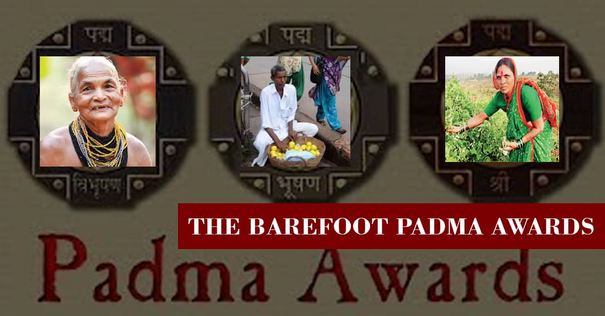 The Barefoot Padma Awards