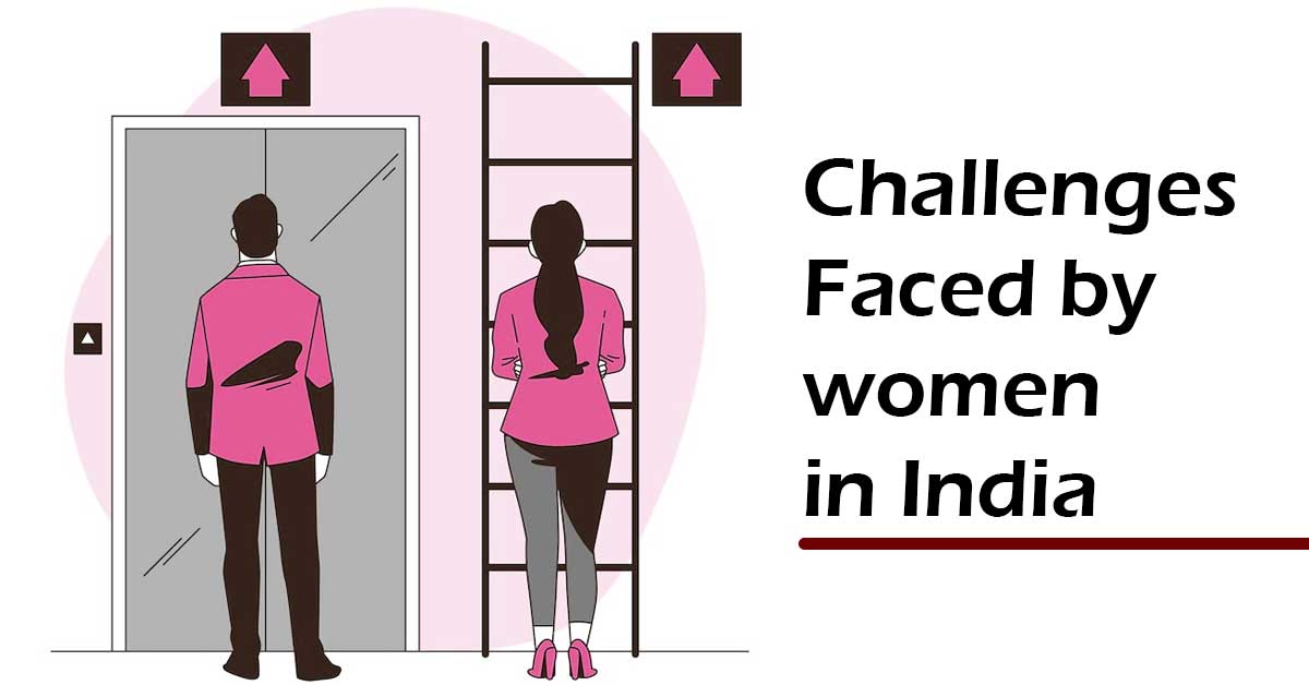 Challenges Faced by Women in India