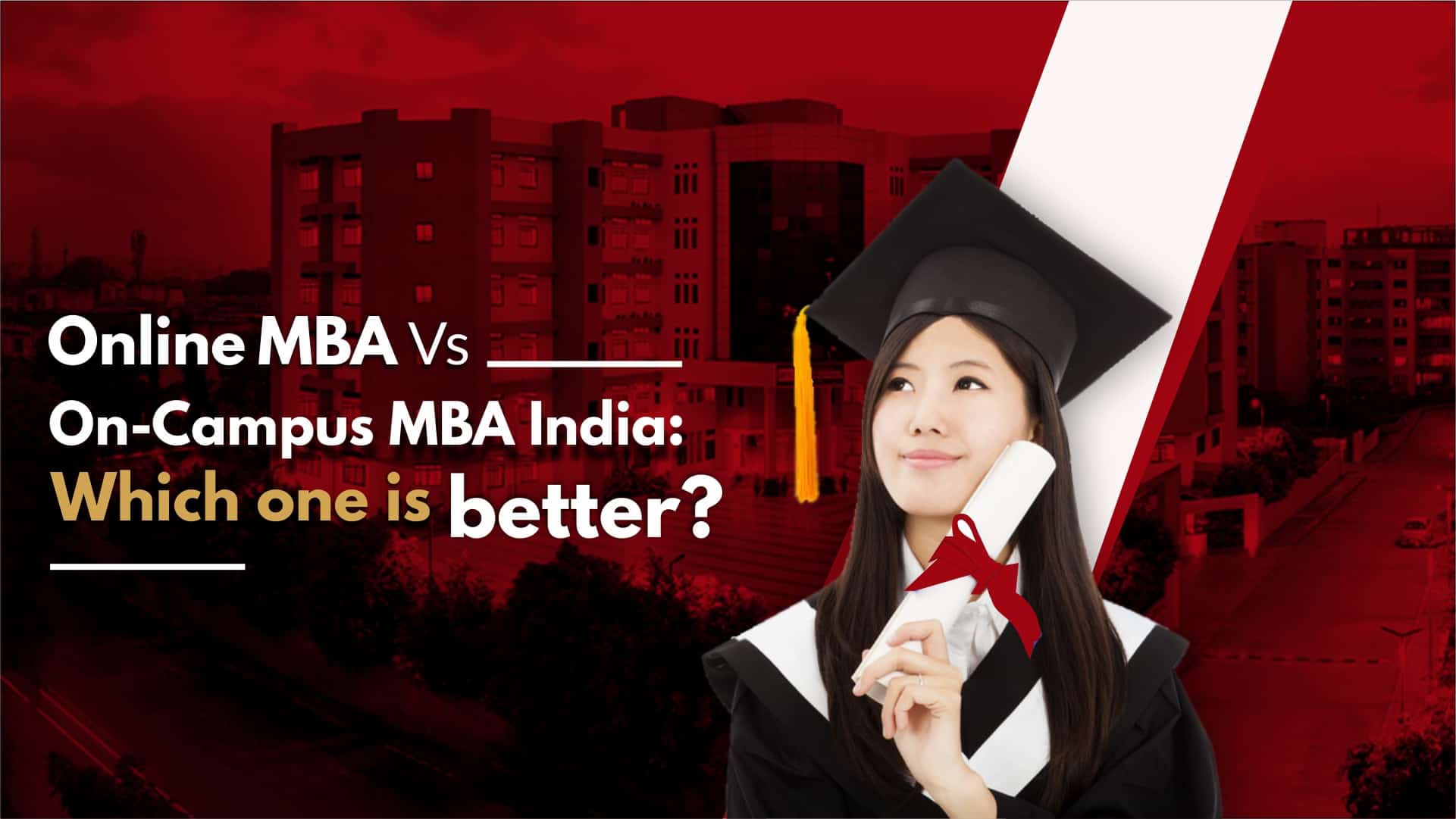 Online MBA Vs On-campus MBA India: Which One is Better? 