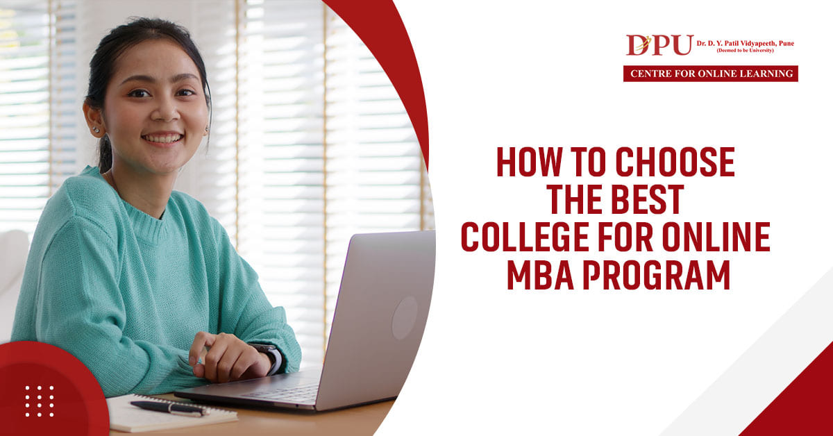 How To Choose the Best College For Online MBA Program