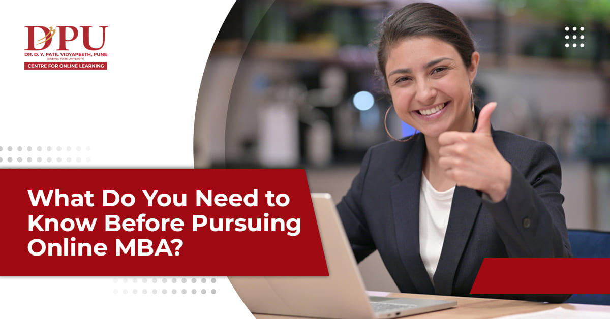 What Do You Need to Know Before Pursuing Online MBA?