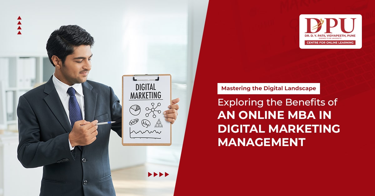 Exploring the Benefits of an Online MBA in Digital Marketing Management