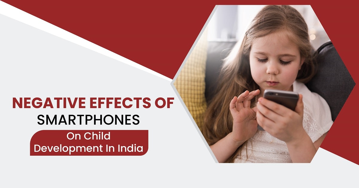 Negative Effects of Smartphones on Child Development in India