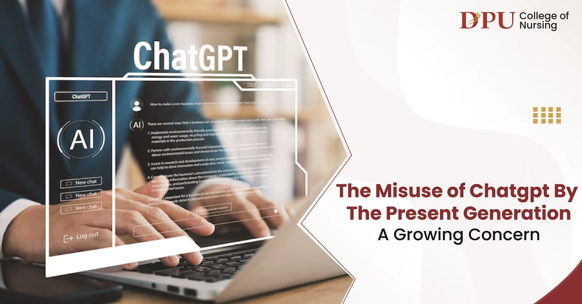 The Misuse of ChatGPT by the Present Generation: A Growing Concern