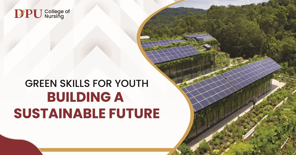 Green Skills for Youth: Building a Sustainable Future