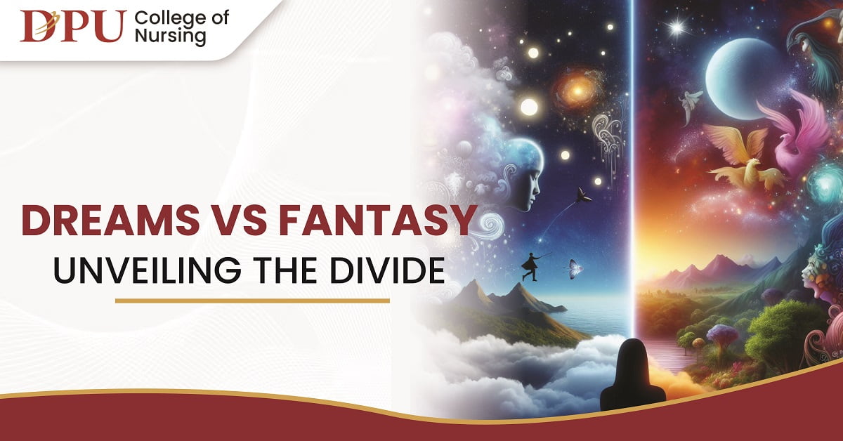 Dreams vs. Fantasy: Unveiling the Divide