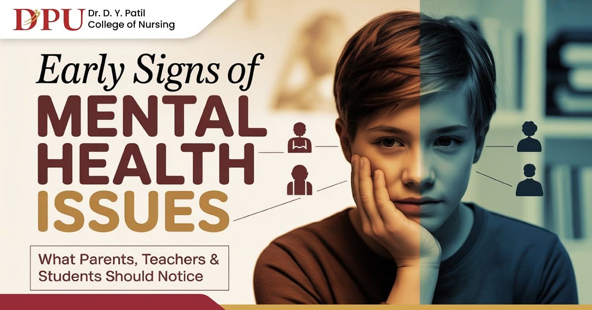 Early Signs of Mental Health Issues Parents, Teachers, and Students Should Notice