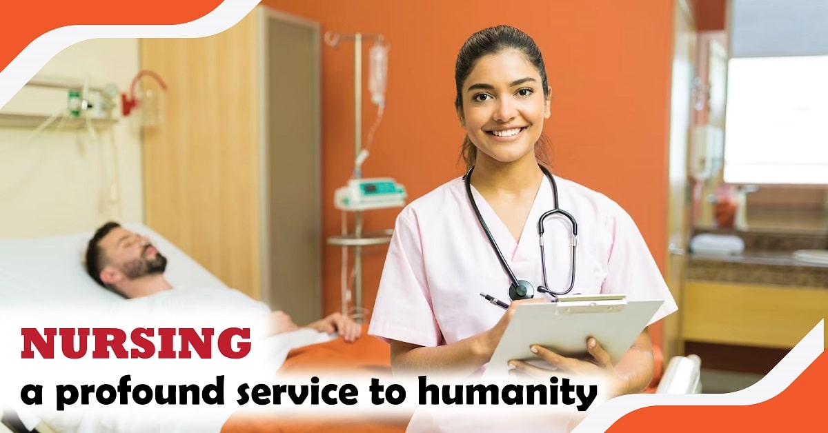 Nursing: a Profound Service to Humanity