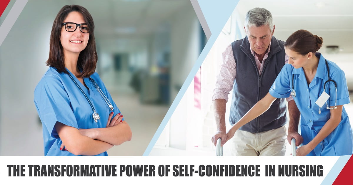 The Transformative Power of Self-confidence in Nursing