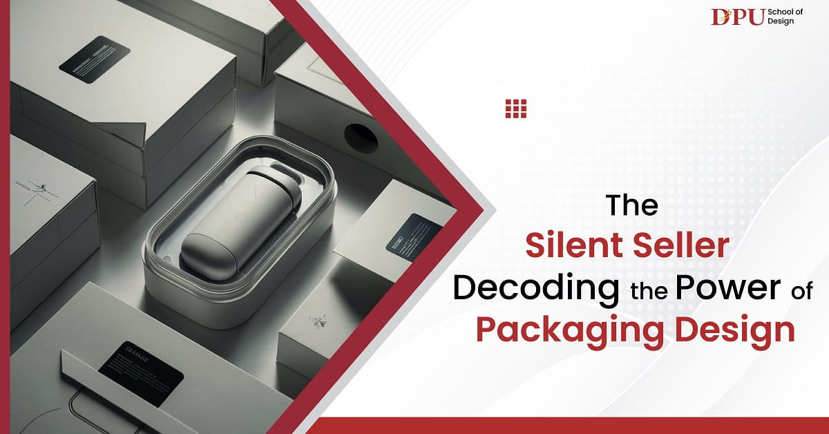 The Silent Seller - Decoding the Power of Packaging Design
