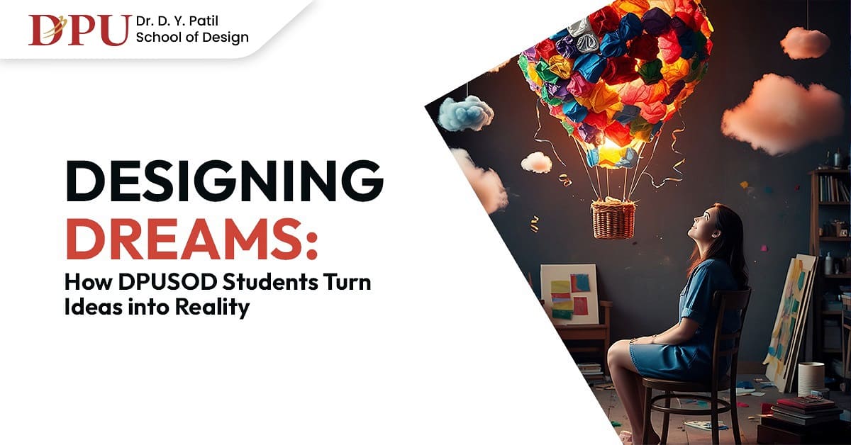 Designing Dreams How DPUSOD Students Turn Ideas into Reality