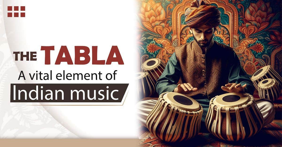The Tabla: a Vital Element of Indian Music