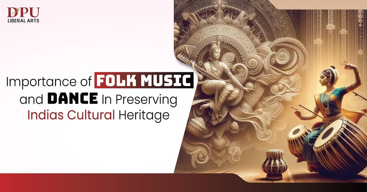 Importance of Folk Music and Dance in Preserving India's Cultural Heritage