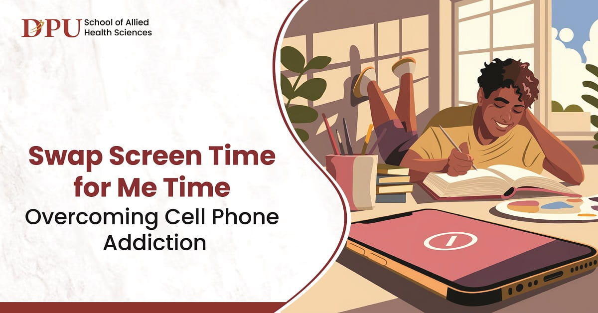 Swap Screen Time for Me Time – Overcoming Cell Phone Addiction