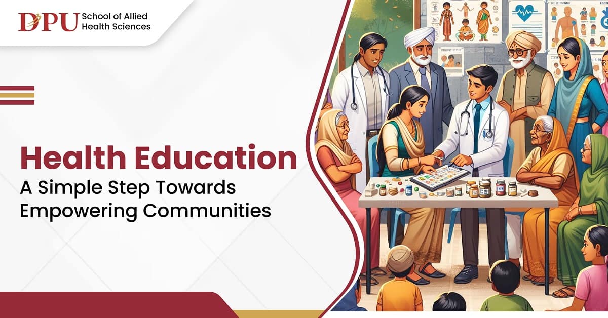 Health Education: A Simple Step Towards Empowering Communities