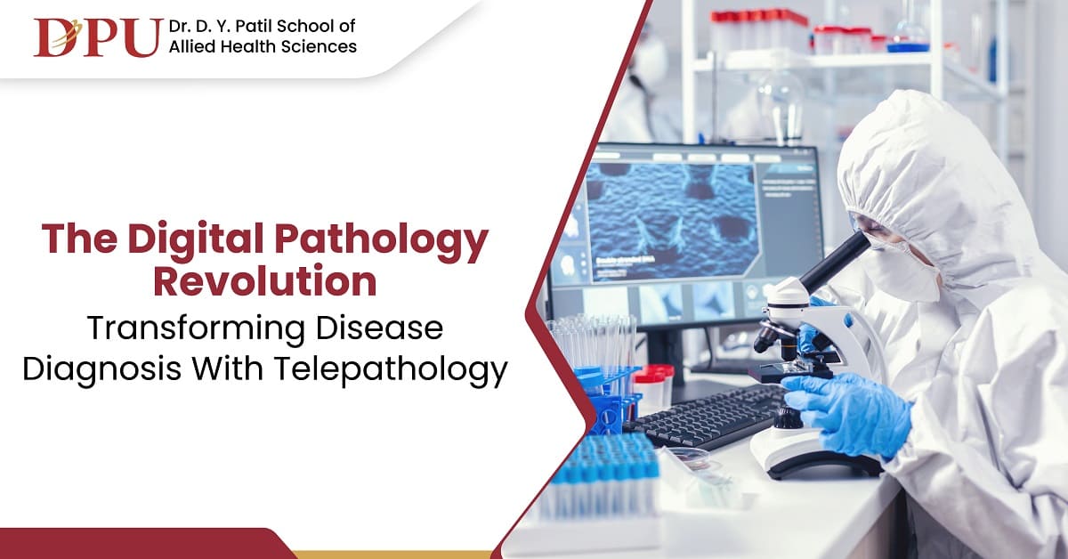 The Digital Pathology Revolution: Transforming Disease Diagnosis with Telepathology