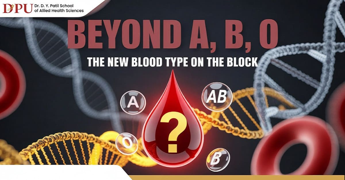 Beyond A, B, O: The New Blood Type on the Block
