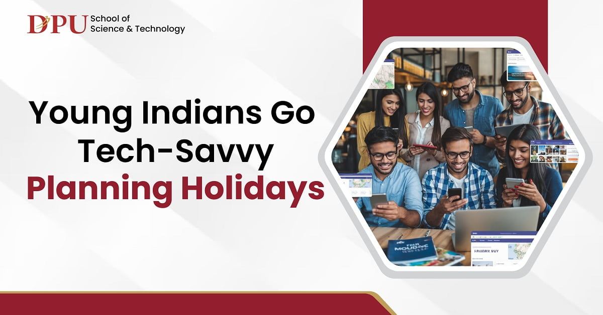 Young Indians Go Tech-Savvy: Planning Holidays