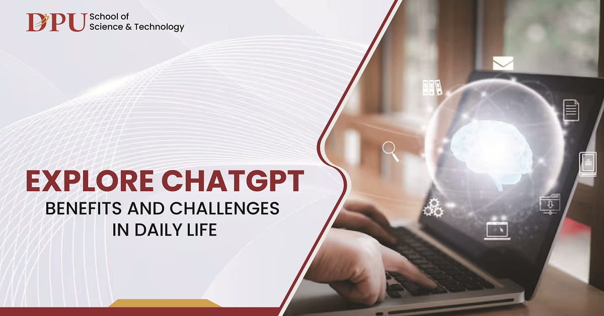 Explore ChatGPT: Benefits and Challenges in Daily Life