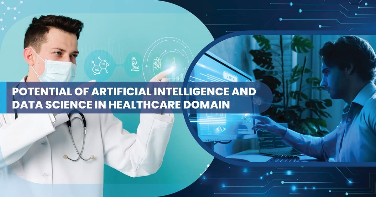 Potential of Artificial Intelligence and Data Science in Healthcare Domain