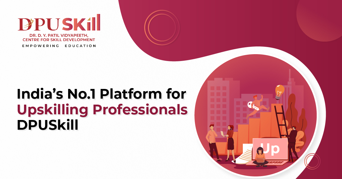 India’s No.1 Platform for Upskilling Professionals: DPUSkill