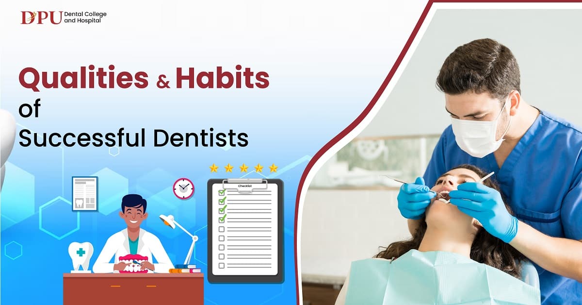 Qualities & Habits of Successful Dentists