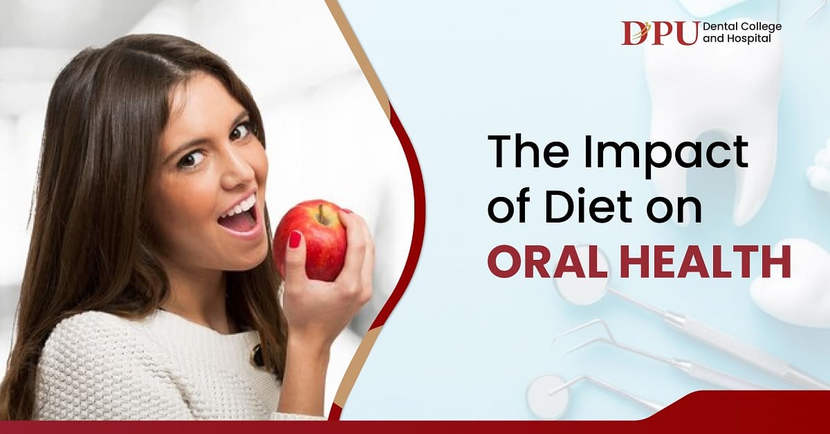 The Impact of Diet on Oral Health