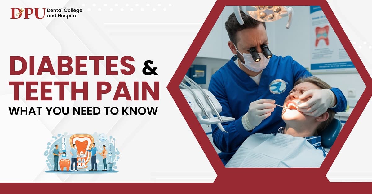 Diabetes and Teeth Pain: What You Need to Know