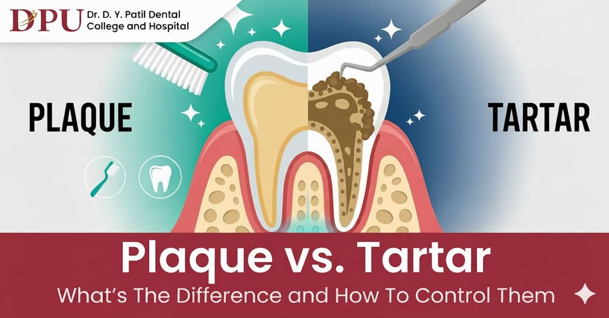 Plaque vs. Tartar Key Differences and How to Control Them