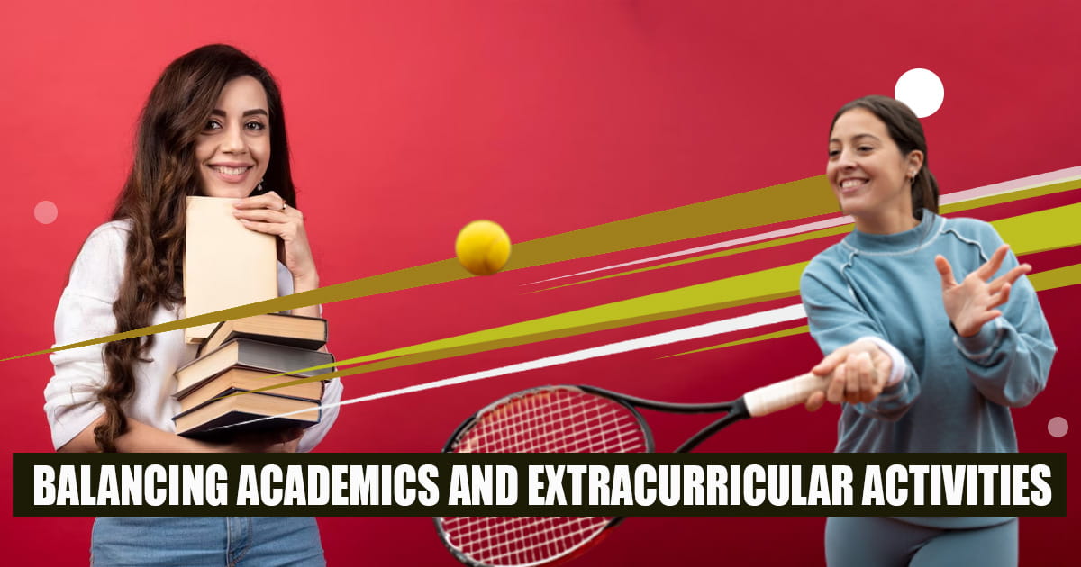 Balancing Academics and Extracurricular Activities