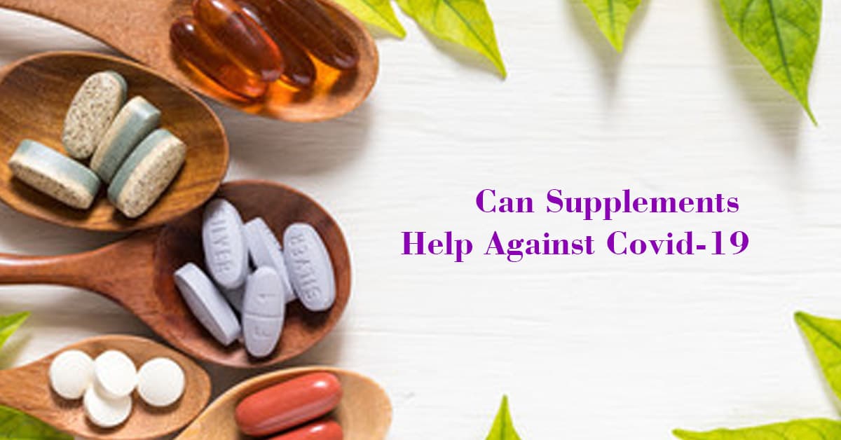 Can Supplements Help Against Covid-19?