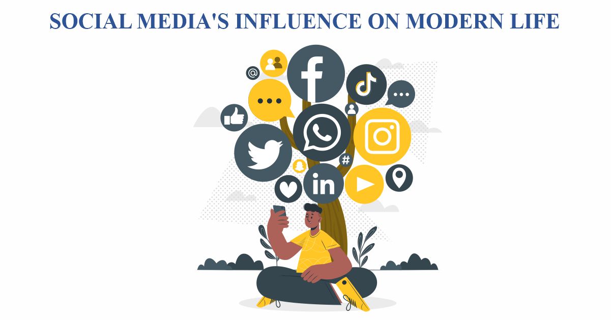 Social Media's Influence on Modern Life