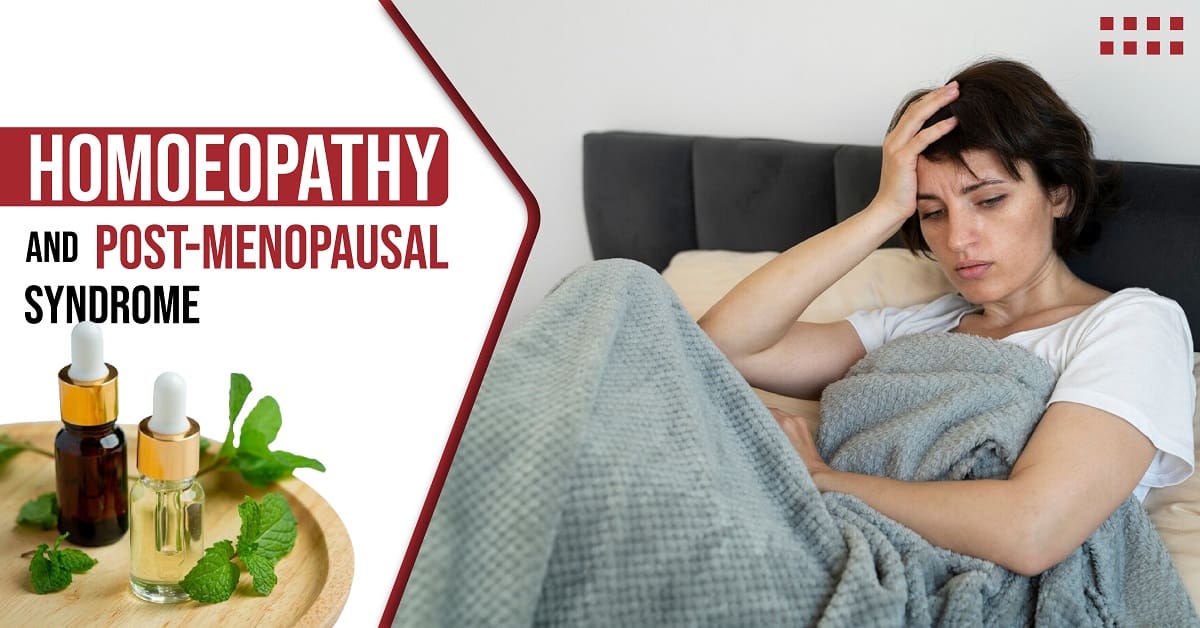 Homoeopathy and Post-Menopausal Syndrome