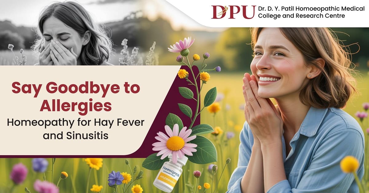 Say Goodbye to Allergies: Homeopathy for Hay Fever and Sinusitis