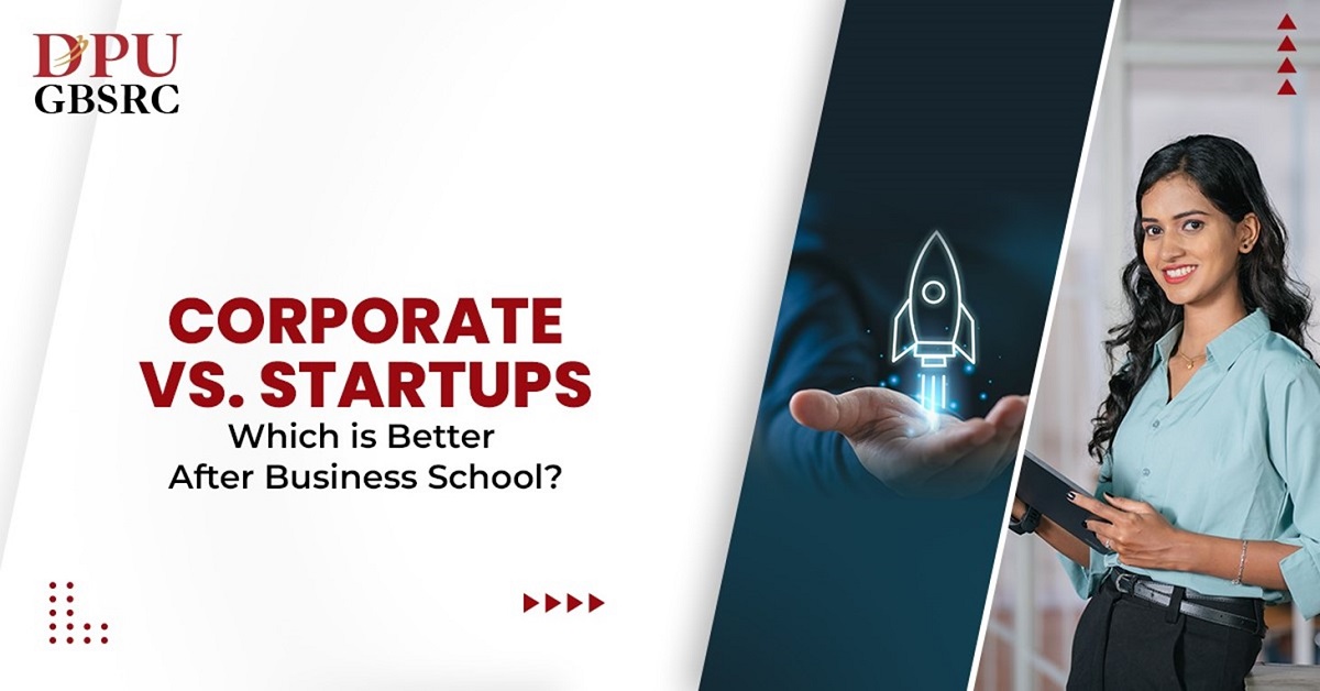 Corporate vs. Startups: Which is Better After Business School?