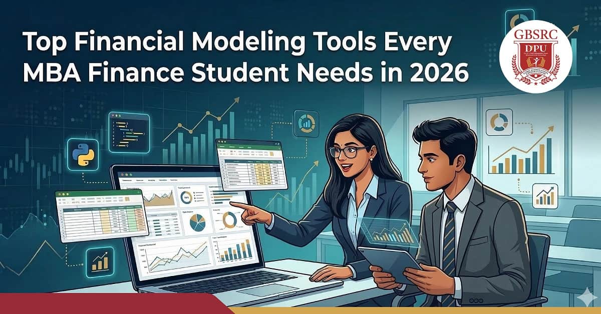 Top Financial Modeling Tools Every MBA Finance Student Must Master in 2026