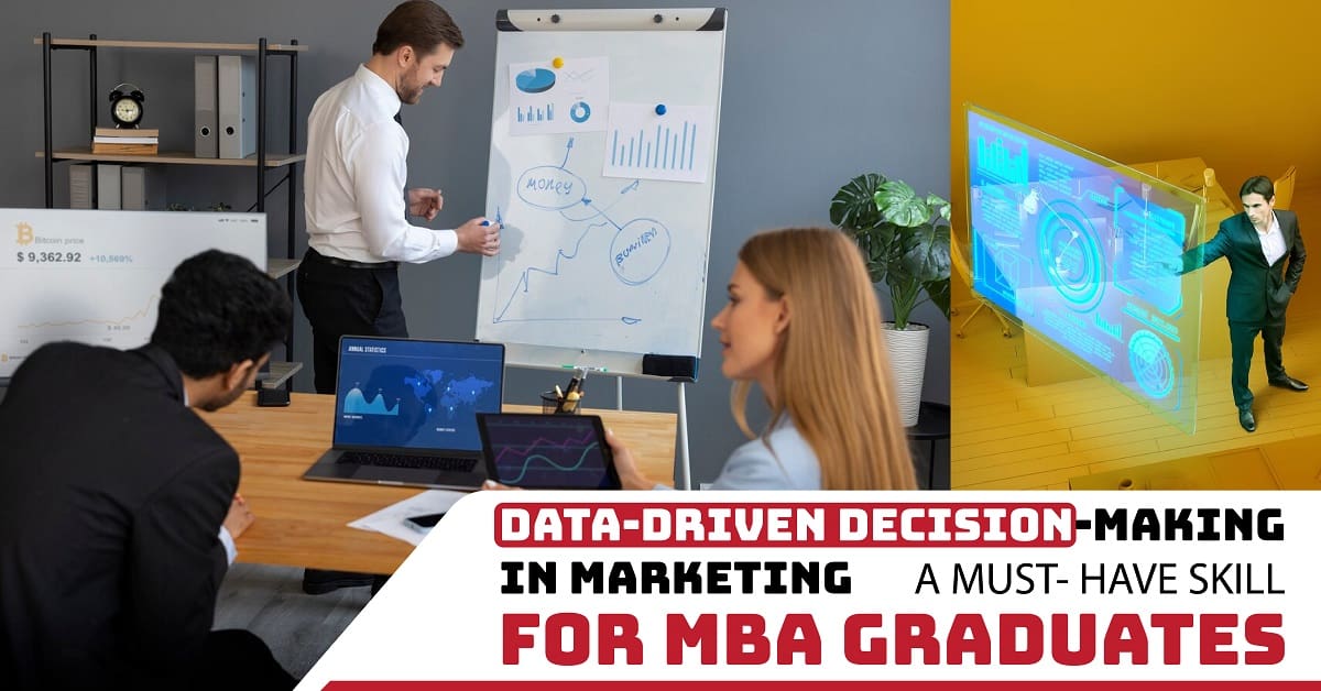 Data Driven Decision Making in Marketing: a Must-have Skill for MBA Graduates