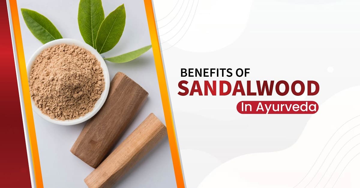Benefits of Sandalwood in Ayurveda