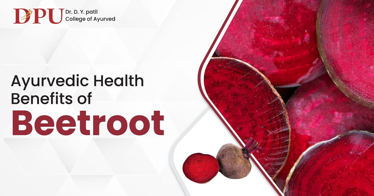 Ayurvedic Health Benefits of Beetroot