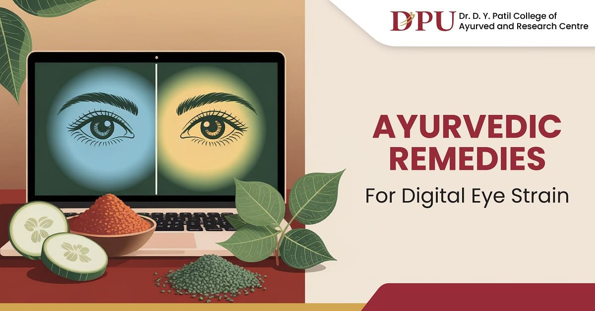 Ayurvedic Remedies for Digital Eye Strain